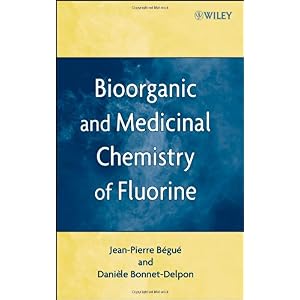 【クリックでお店のこの商品のページへ】Bioorganic and Medicinal Chemistry of Fluorine： Jean-Pierre B＆＃233；gu＆＃233；， Daniele Bonnet-Delpon： 洋書
