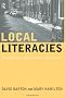 Local Literacies: Reading and Writing in One Community