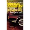The Reversal (Lincoln Lawyer Novels)