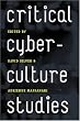Critical Cyberculture Studies