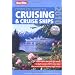 Berlitz 2010 Complete Guide to Cruising & Cruise Ships: 25th Anniversary Edition (Berlitz Complete Guide to Cruising and Cruise Ships)