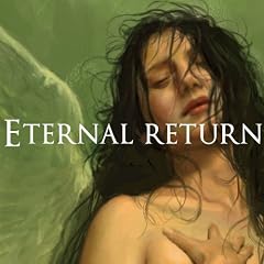 Eternal return