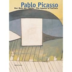 Pablo Picasso: Der Reiz Der Flache/the Appeal of Surface