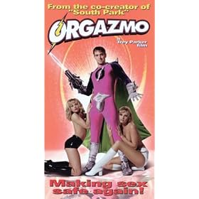 Orgazmo [VHS] [Import]