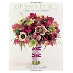 To Have & to Hold: Magical Wedding Bouquets
