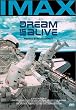 DREAM IS ALIVE �l�ނ̉F���ւ̖����悹�� [DVD]