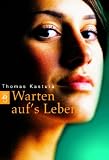 [B&uuml;cher] Warten aufs Leben