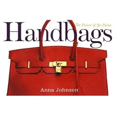 Handbags: The Power of the Purse