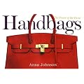 Handbags: The Power of the Purse