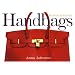 Handbags: The Power of the Purse