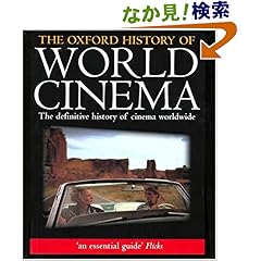 【クリックでお店のこの商品のページへ】The Oxford History of World Cinema: Geoffrey Nowell-Smith: 洋書