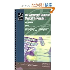 The Washington Manual® of Medical Therapeutics (Lippincott Manual Series (Formerly known as the Spiral Manual Series))