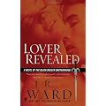 Lover Revealed: A Novel of the Black Dagger Brotherhood