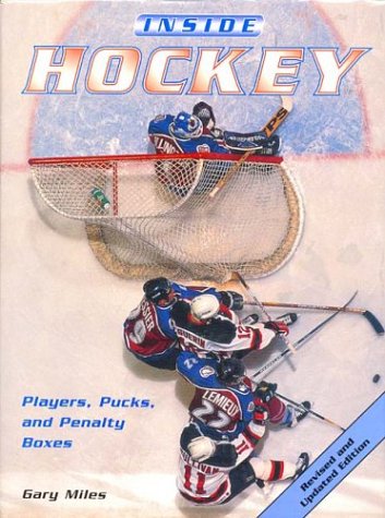  Inside Hockey: Players, Pucks, and Penalty Boxes