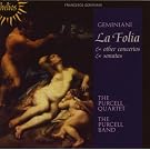 La Folia & Other Concertos & Sonatas