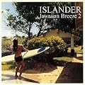 ISLANDER Jawaiian Breeze 2
