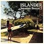 ISLANDER Jawaiian Breeze 2