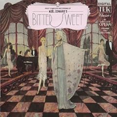 Bitter Sweet (First Complete Recording)