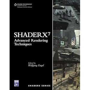 【クリックで詳細表示】Shader X7 ： Advanced Rendering Techniques (Shaderx)： Wolfgang Engel： 洋書