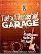 Firefox and Thunderbird Garage (Garage Series)