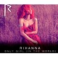 Only Girl (in the World) (2-Track)