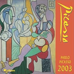 Pablo Picasso Calendar 2003