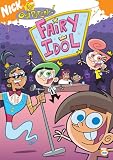 [DVD] Fairly Oddparents: Fairy Idol (Full)