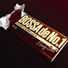 COVER LOVER vol.4~Bossa de No.1~Ebony Soul