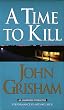 A Time to Kill (John Grisham)
