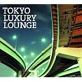 TOKYO LUXURY LOUNGE