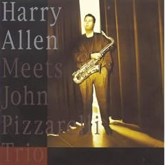 ��Harry Allen Meets the John Pizzarelli Trio [Import] [from US] Harry Allen & John Pizzarelli