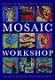 The Mosaic Workshop