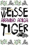 [B&uuml;cher] Der weiße Tiger: Roman