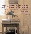 Private Places: Creating a Peaceful Space of Your Own at Home