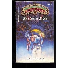 The Caverns of Kalte (Lone Wolf, Book 3)