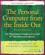The Personal Computer from the Inside Out: The Programmer's Guide to Low-Level PC Hardware and Software/Book and Disk