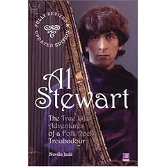 Al Stewart: The True Life Adventures of a Folk Rock Troubadour