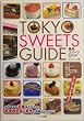 TOKYO SWEETS GUIDE�\�����X�C�[�c�K�C�h
