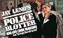 Jay Leno's Police Blotter