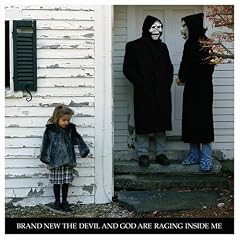 The Devil and God Are Raging Inside Me