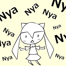 Nyanyanyanyanyanyanya!