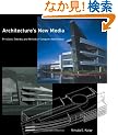 Architecture's New Media: Principles, Theories, and Methods of Computer-Aided Design