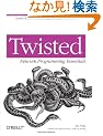 Twisted Network Programming Essentials