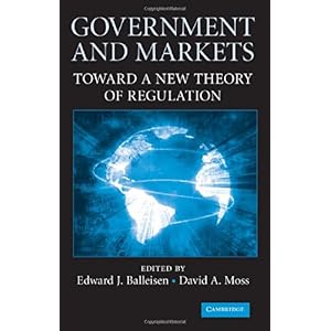 【クリックで詳細表示】Government and Markets： Toward a New Theory of Regulation [ハードカバー]