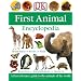 Dk First Animal Encyclopedia (Dk First Reference Series)