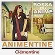 �A�j�����e�B�[�k~Bossa Du Anime~