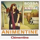 �A�j�����e�B�[�k~Bossa Du Anime~