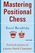 Mastering Positional Chess: Practical Lessons from a Junior World Champion