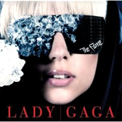 Lady GaGa 『The Fame』