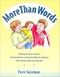 More Than Words: A Guide to Helping Parents Promote Communication and Social Skills in